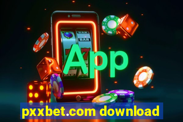 pxxbet.com download